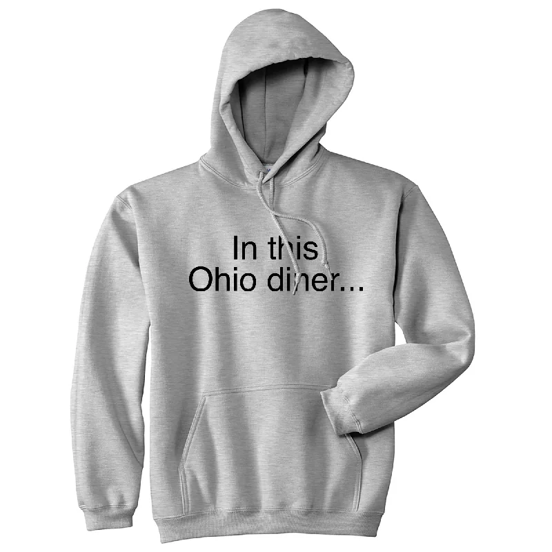 In This Ohio Diner Hoodie