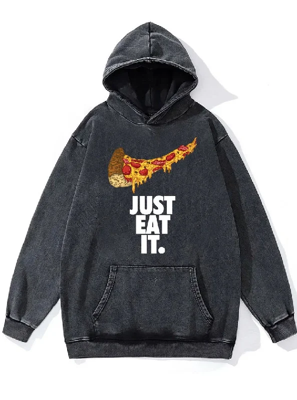 JUST EAT IT PIZZA LOVER Washed Gym Hoodie