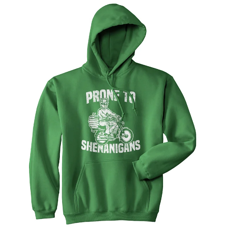 Prone To Shenanigans Hoodie