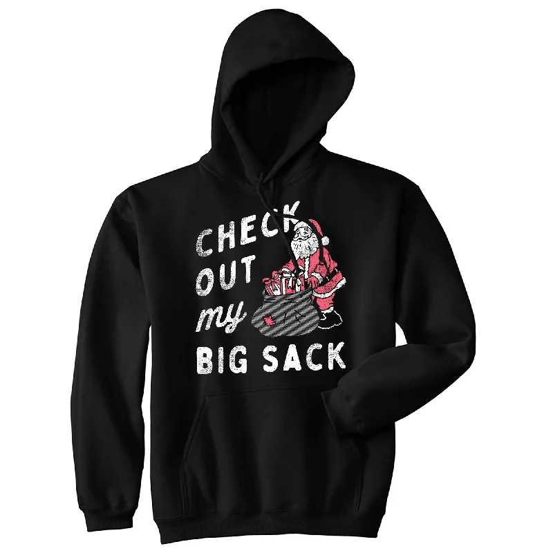 Check Out My Big Sack Hoodie