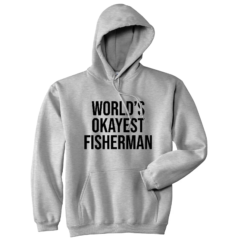 World's Okayest Fisherman Hoodie