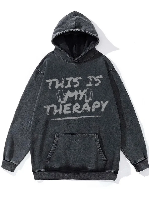 this is my therapy Washed Gym Hoodie