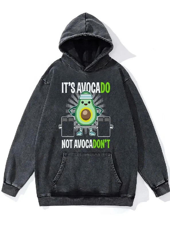 it's avocado not avocadon't Washed Gym Hoodie