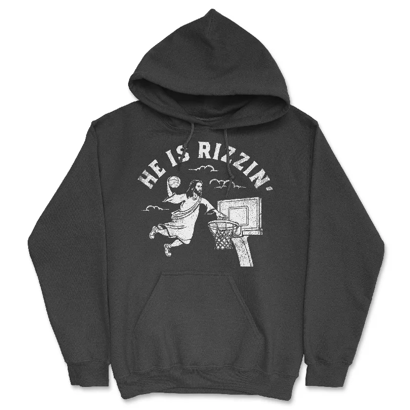 He Is Rizzin Hoodie