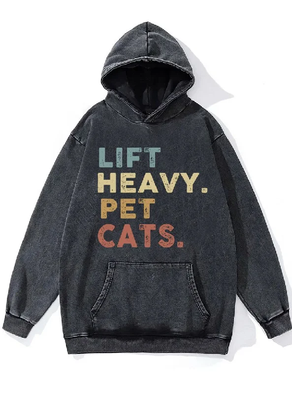 LIFT HEAVY PET CATS Washed Gym Hoodie