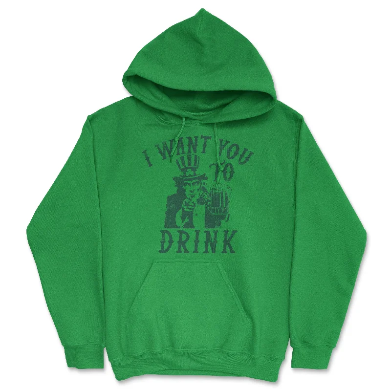 I Want You To Drink Hoodie