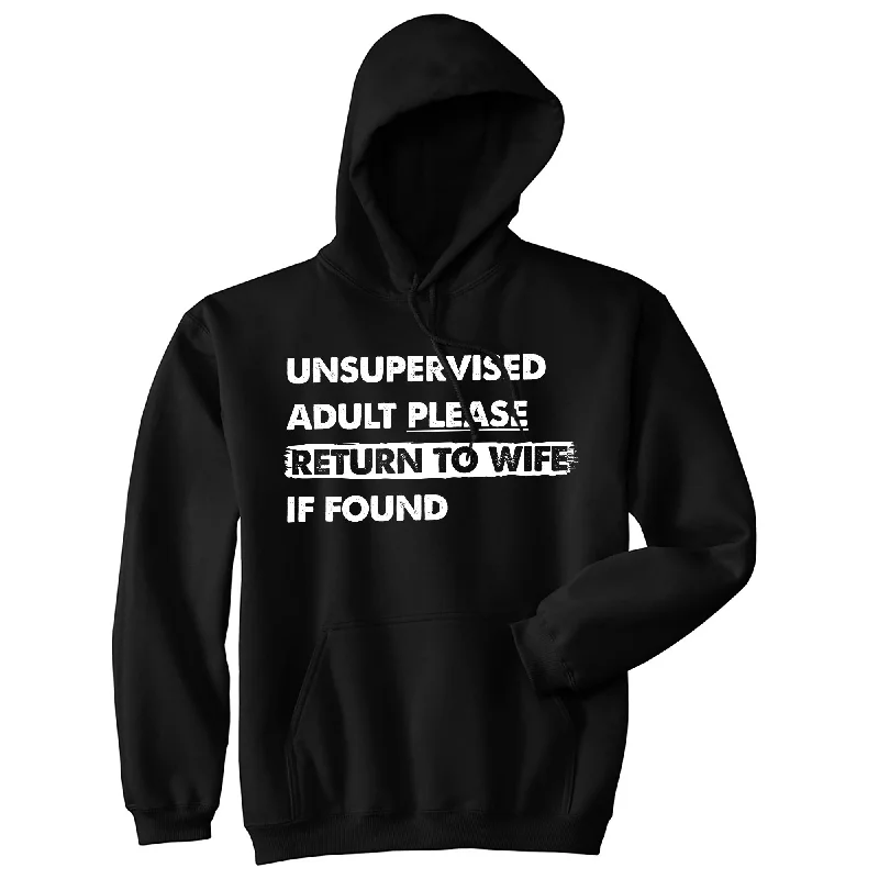 Unsupervised Adult Please Return To Wife If Found Hoodie