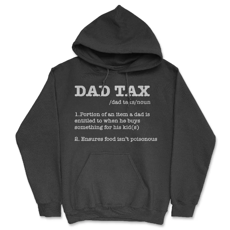 Dad Tax Definition Hoodie